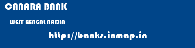 CANARA BANK  WEST BENGAL NADIA    banks information 